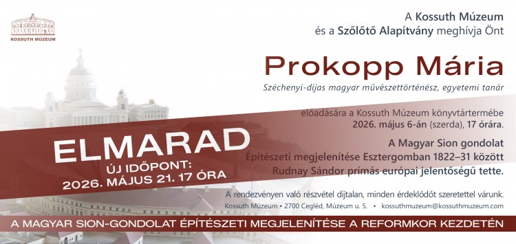 A MAGYAR SION-GONDOLAT ÉPÍTÉSZETI MEGJELENÍTÉSE A REFORM KEZDETÉN - Prokopp Mária előadása
